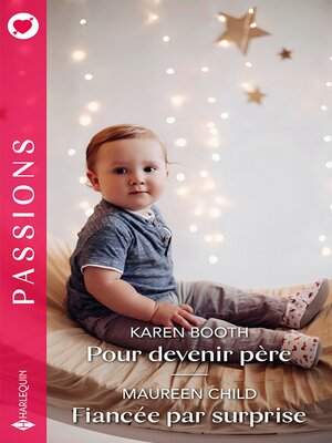cover image of Pour devenir père--Fiancée par surprise